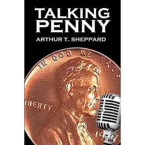 USED-Talking Penny by Sheppard, Arthur T. (Paperback)
