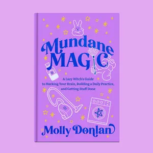 Mundane Magic Book – A Lazy Witch’s Guide to Brain Hacking, Daily Habits, Productivity & Getting Stuff Done