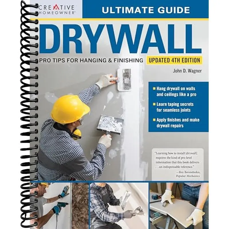 Ultimate Guide: Drywall, 4th Edition (Creative Homeowner) Install, Repair, Patch, and Finish Walls and Ceilings with Professional Results - Step-by-Step Photos and Techniques for DIY Home Renovation
