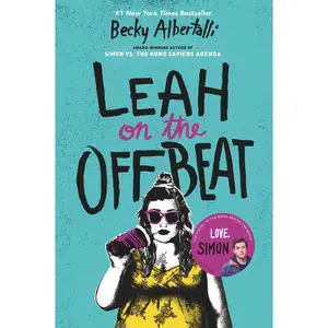 Leah on the Offbeat by Becky Albertalli [Paperback Book]