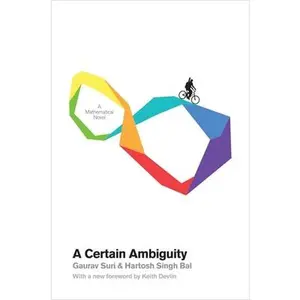 USED-A Certain Ambiguity: A Mathematical Novel by Suri, Gaurav (Paperback)