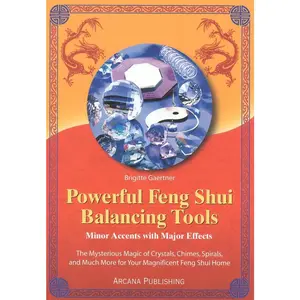 USED-Powerful Feng Shui Balancing Tools: Minor Accents with Major Effects the Mysterious Magic of Crystals, Chimes, Spirals and Much More for Your Magnific by Gaertner, Brigitte (Paperback)