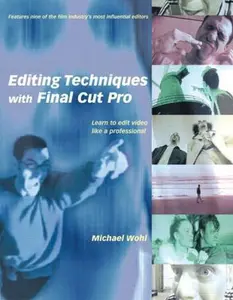 USED-Editing Techniques with Final Cut Pro by Michael Wohl (Paperback)