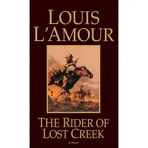 USED-The Rider of Lost Creek by L'Amour, Louis (Mass Market Paperback)