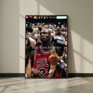 Michael Jordan Wall Art Poster, Make Them Remember Print, Basketball Legend Decor, Sports Office Art, Man Cave Wall Decor