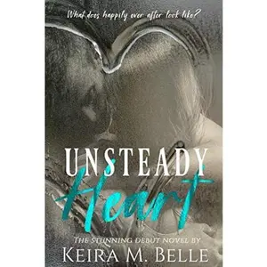 USED-Unsteady Heart by Keira M. Belle (Paperback)