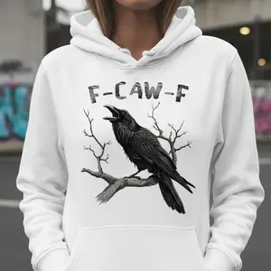 Witchy Raven Hoodie , Bold Crow Perched on Tree with F-CAW-F Dark Humor Text , Edgy and Sarcastic Style , Unisex 1-side Printed Cotton Tee , TikTok Trend Shirt
