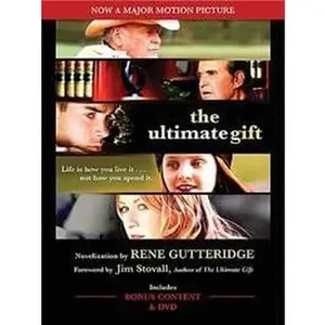 USED-The Ultimate Gift (Novelization of the movie) by Rene Gutteridge (Hardcover)
