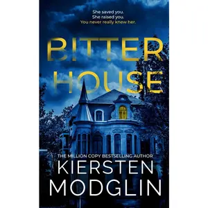 USED-Bitter House by Modglin, Kiersten (Paperback)