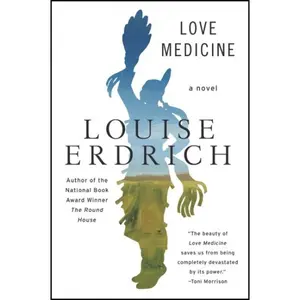 Love Medicine: Newly Revised Edition by Louise Erdrich [Paperback Book]