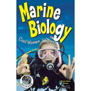 USED Book - Marine Biology: Cool Women Who Dive by Bush Gibson, Karen (Paperback) - english