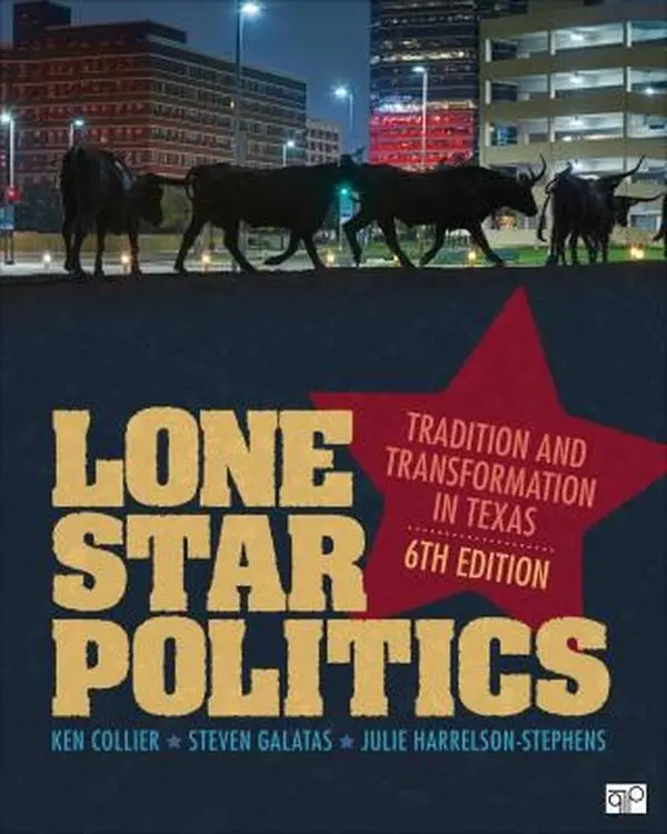 USED-Lone Star Politics: Tradition and Transformation in Texas by Collier, Ken (Paperback)