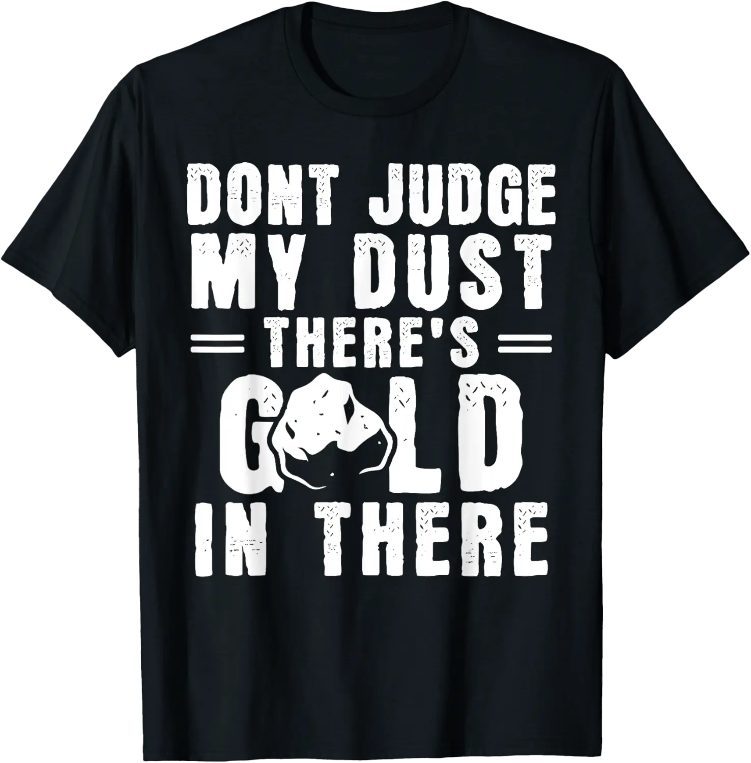 Funny Gold Mining Humor Panner Mineral Miner T-Shirt - Diegoort Shop 97B0FD8Q63QJ