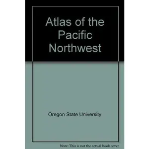 USED-Atlas of the Pacific Northwest by Oregon State University (Hardcover)