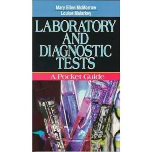 USED-Laboratory and Diagnostic Tests: A Pocket Guide by Louise M. Malarkey EdD  RN (Paperback)