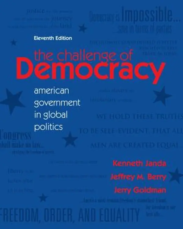 USED-The Challenge of Democracy: American Government in Global Politics by Kenneth Janda (Hardcover)