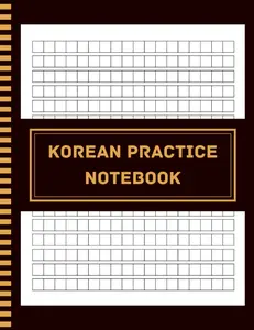 Korean Practice Notebook: Hangul Workbook for Korean Writing Practice, 8.5x11”, 120 Pages