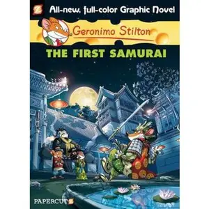 USED-Geronimo Stilton Graphic Novels #12: The First Samurai by Stilton, Geronimo (Hardcover)