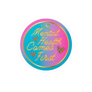 All-Weather Vinyl Decal: "Mental Health Comes First"