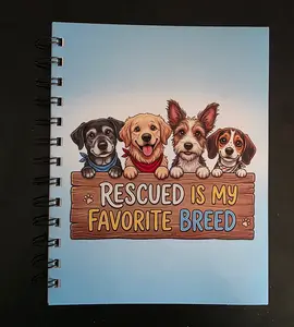 Rescued is my favorite Dog breed Notebook 5.5"x7"