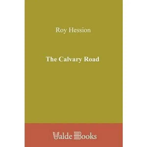 USED Book - The Calvary Road: Exploring Christianity by Roy Hession (Paperback) - english