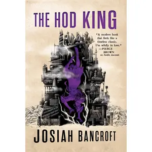 The Hod King by Josiah Bancroft [Paperback Book]