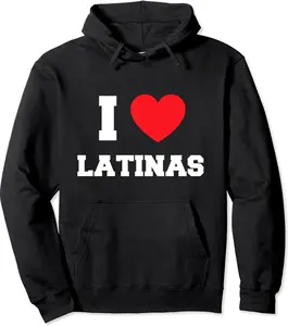 I Love Latinas Pullover Hoodie