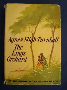 USED-King's Orchard by Agnes Sligh Turnbull (Hardcover)