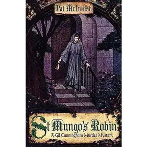 USED-St Mungo's Robin: A Gil Cunningham Murder Mystery by Pat McIntosh (Paperback)