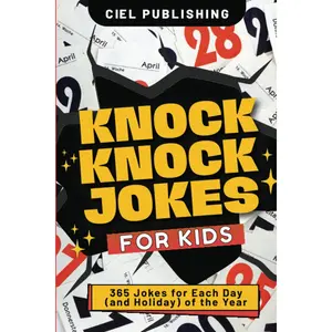 Knock Knock Jokes for Kids: 365 Jokes for Each Day (and Holiday) of the Year: A Holiday Joke Book with Side Splitting One Liners for Kids 4-6, 7-9 Paperback – Large Print, July 18, 2023