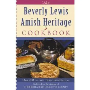 USED-The Beverly Lewis Amish Heritage Cookbook by Lewis, Beverly (Spiral-bound)