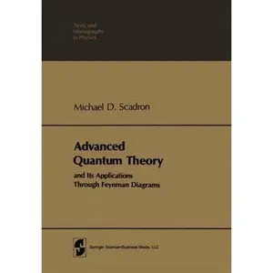 USED Book - Advanced Quantum Theory and Its Applications Through Feynman Diagrams (Theoretical and Mathematical Physics) by Michael D. Scadron (Paperback) - english