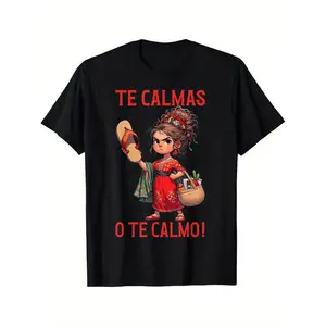 Mexican Spanish Mother Mom Expression Te Calmas O Te Calmo. T-Shirt