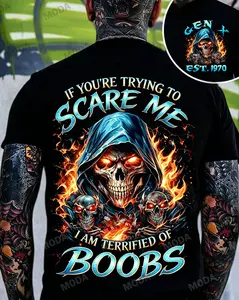 Chaosmoda Generation X If You're Trying To Scare Me I Am Terrified Of Boobs Custom Year Skull T-shirt