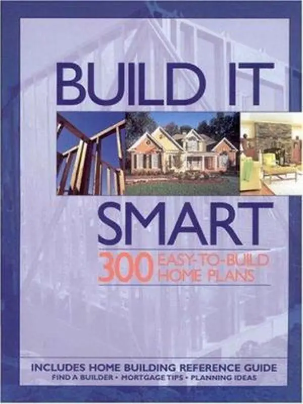 USED-Build It Smart: 300 Easy-To-Build Home Plans by Hanley Wood Home Planners (Paperback)