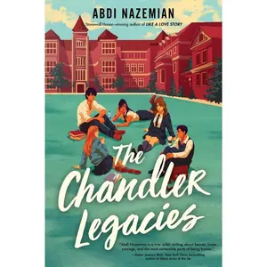 The Chandler Legacies by Abdi Nazemian [Paperback Book]