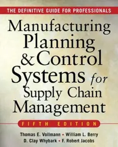 USED-Manufacturing Planning and Control Systems for Supply Chain Management by Vollmann, Thomas E. (Hardcover)