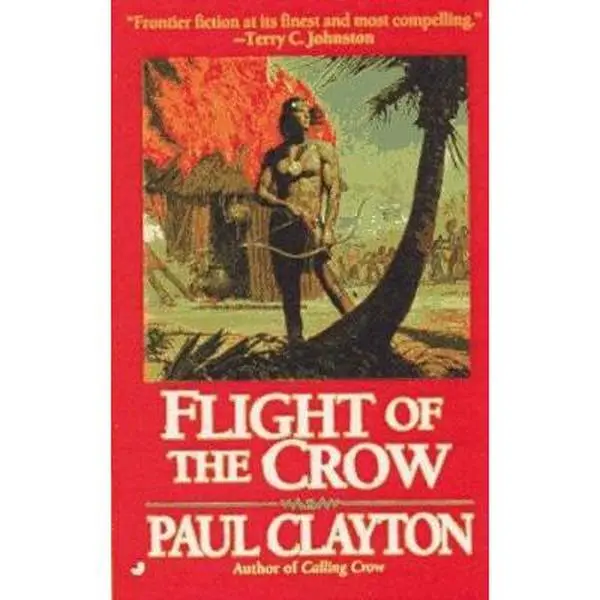 USED-Flight of the Crow by Paul Clayton (Unknown)