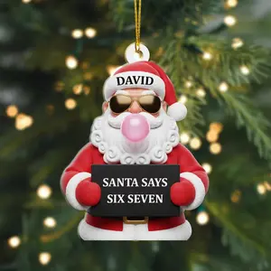 Funny 67 Meme Ornament, Santa Says 67 acrylic/wood Ornament, 67 Six Seven Ornaments, Tween Slang Xmas Ornament, Gen Alpha Gift, Gen Z Ornaments, Teen Boy
