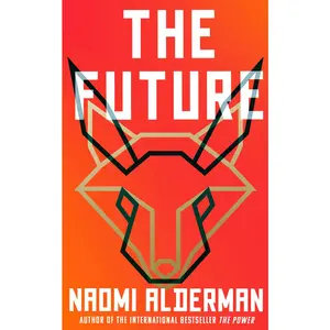 USED-The Future by Naomi Alderman (Hardcover)