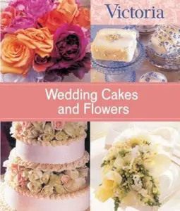 USED-Wedding Cakes and Flowers by Kathleen Hackett (Paperback)