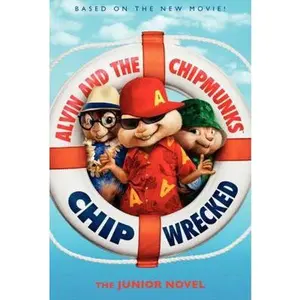 USED-Alvin and the Chipmunks: Chipwrecked: The Junior Novel by Perdita Finn (Paperback)
