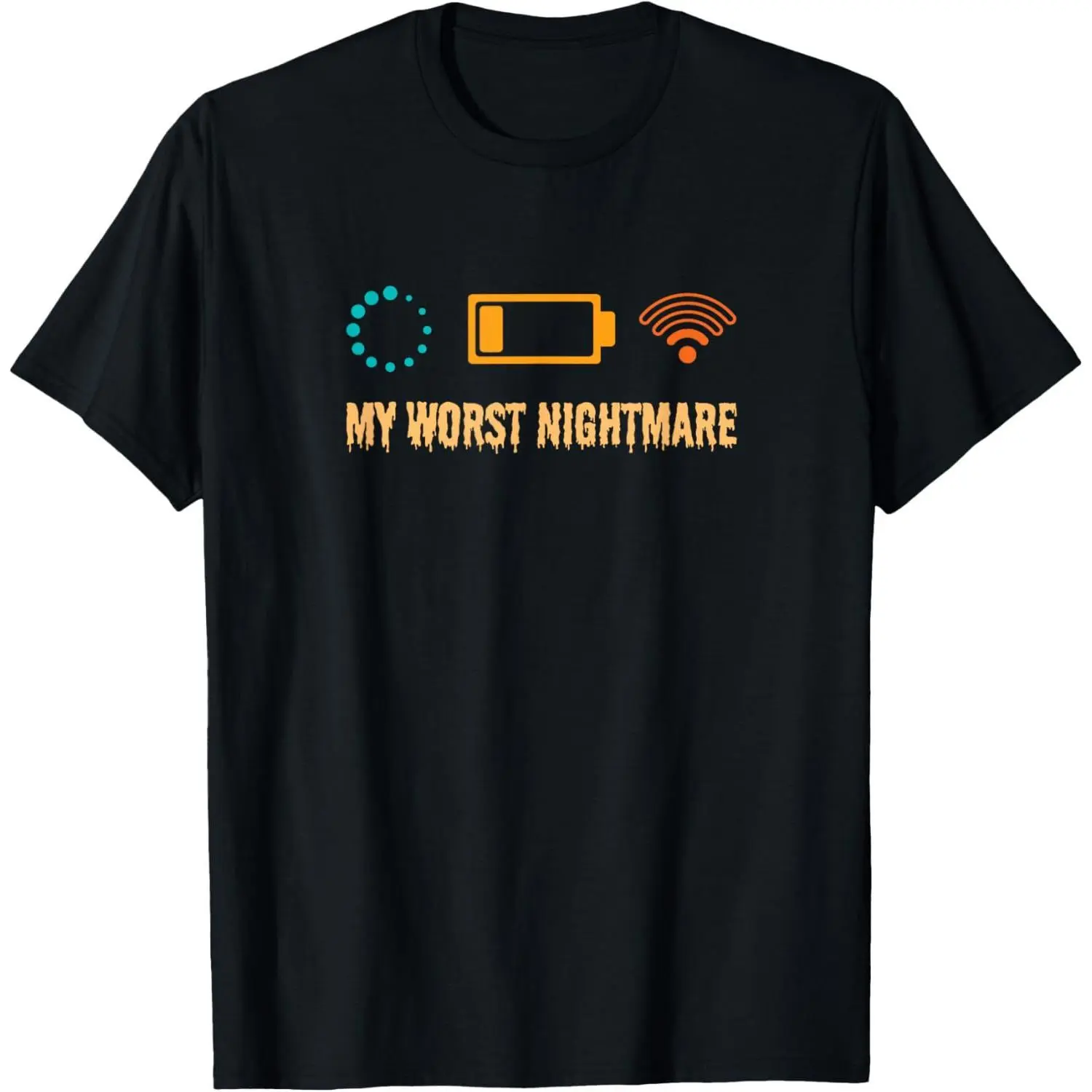 My Worst Nightmare Funny gifts for Gamers T-Shirt