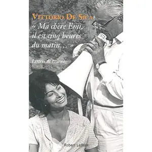 USED-Ma chère Emi, il est cinq heures du matin... by Vittorio De Sica (Paperback)
