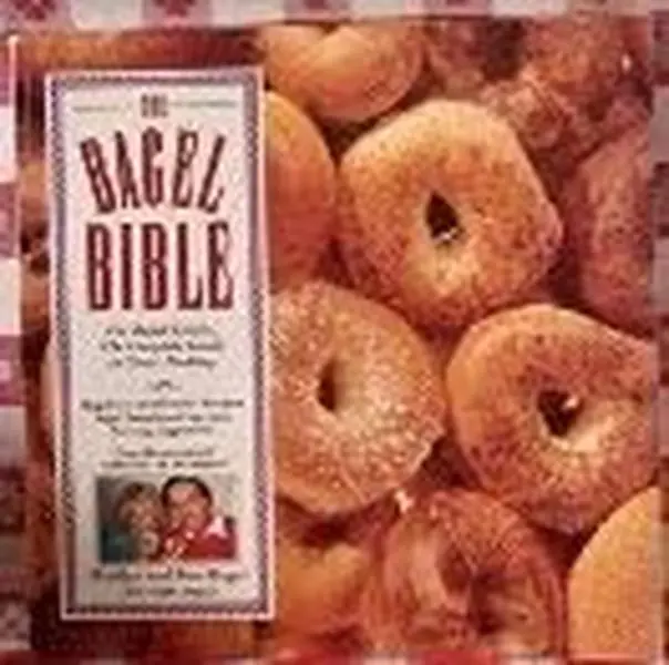 USED-The Bagel Bible: For Bagel Lovers, the Complete Guide to Great Noshing by Marilyn and Tom BAGEL (Paperback)