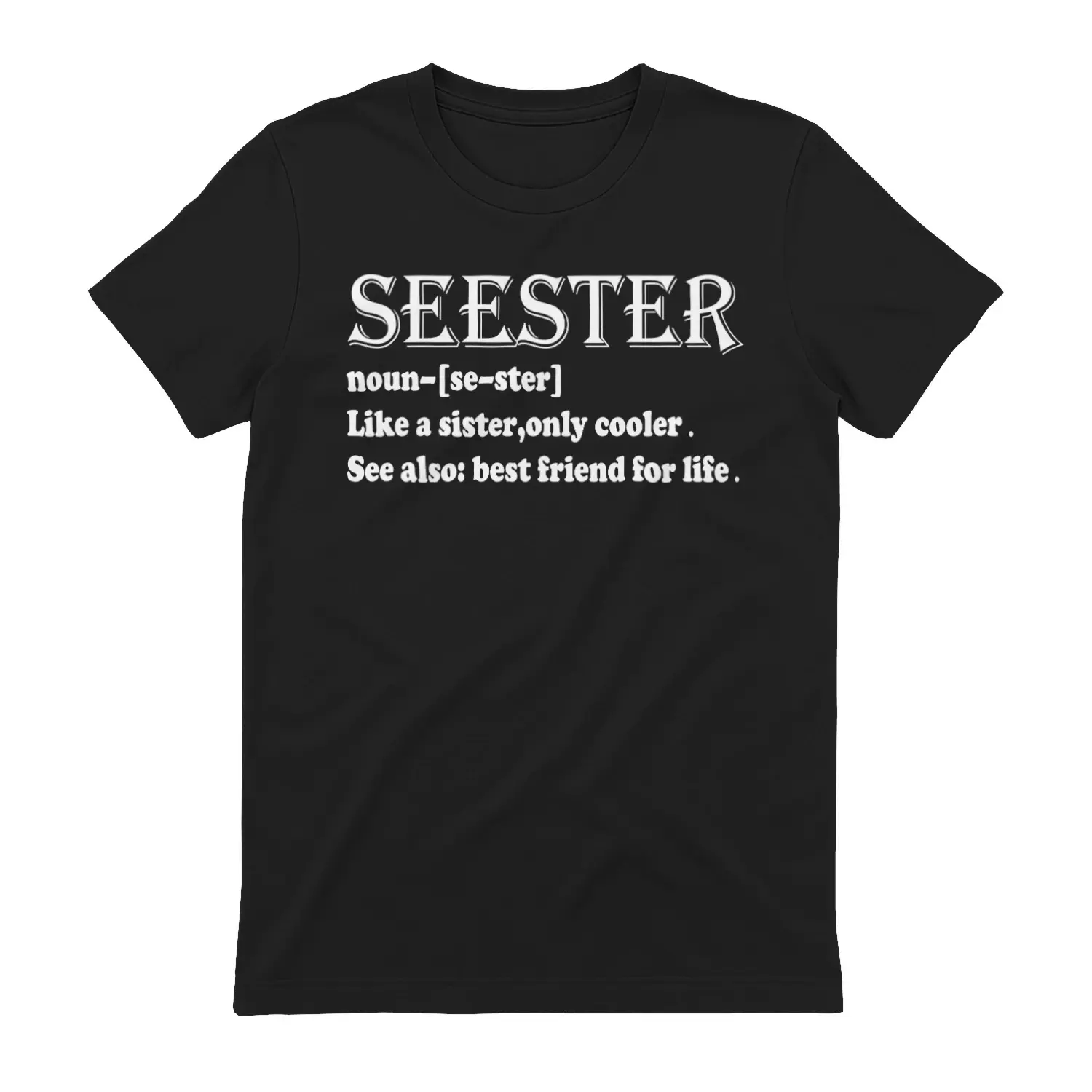 Seester Definition Graphic T-Shirt, Casual Unisex Cotton Top with Funny BFF Meme, Shortsleeve Round Neck and Oversized Relaxed Cut, Soft Cotton, True Size, Clothes, Breathable, Multi-Line Text