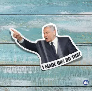 Netanyahu I Made Him Do That Pointing Sticker, Funny Humor Stickers