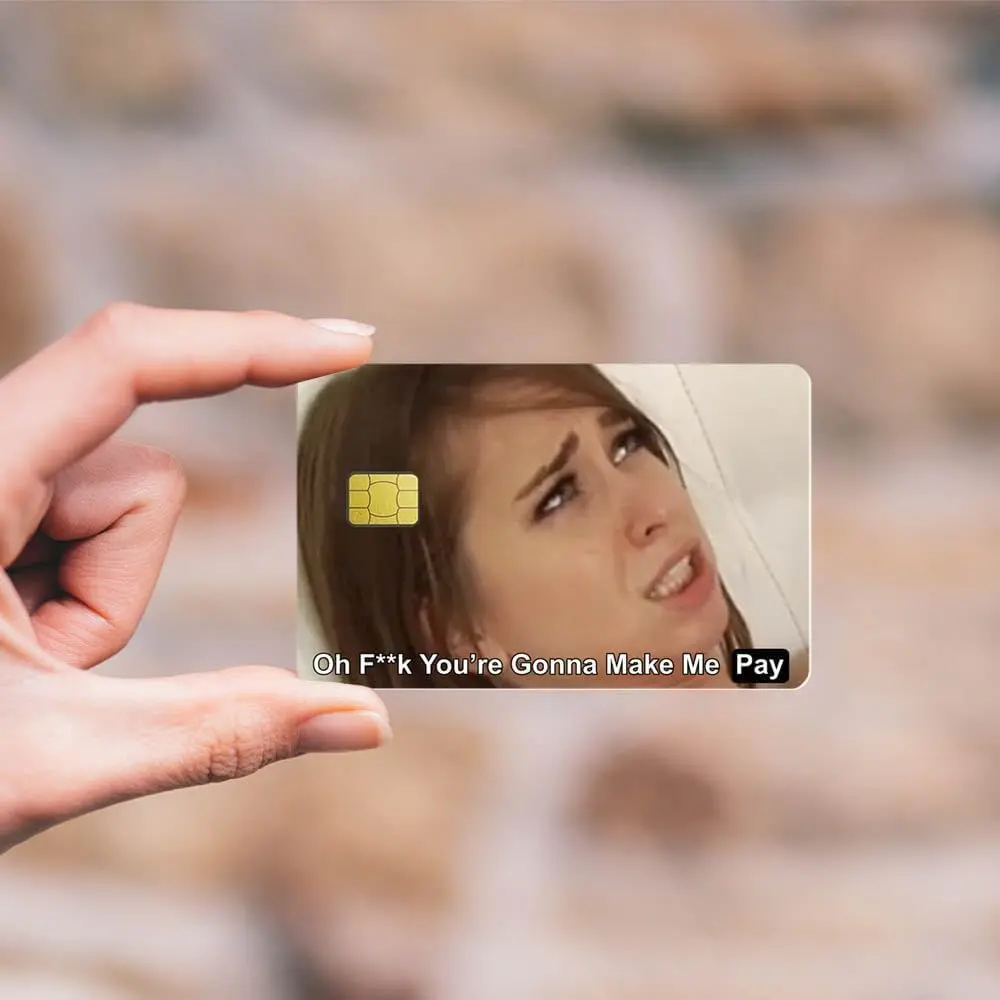 You're Gonna Make Me Pay Credit Card Sticker Skin Funny Credit Card Sticker Credit Card skin cover Debit Card Stickers for Key, Debit, Credit, Bank Card Card Skin for Adults