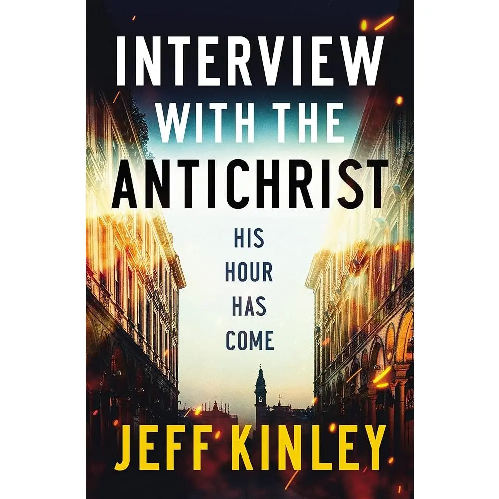 Interview with the Antichrist: His Hour Has Come - English Literature Book, Prophetic Curiosity, Speculative Account, Suspenseful Mystery, for Fans of Speculative Fiction