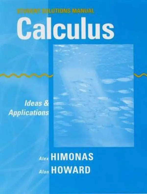 USED-Student Solutions Manual to Accompany Calculus: Ideas and Applications, 1e by Himonas, Alex (Paperback)